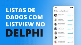 Criando listas de dados no Delphi com Listview