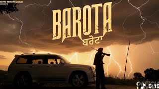 BAROTA SIDHU MOOSE WALA | THE KIDD | LATEST PUNJABISONGS 2025