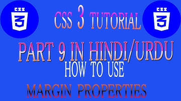 CSS 3 PART 9 MARGIN PROPERTIES IN HINDI AND URDU TOTURIAL