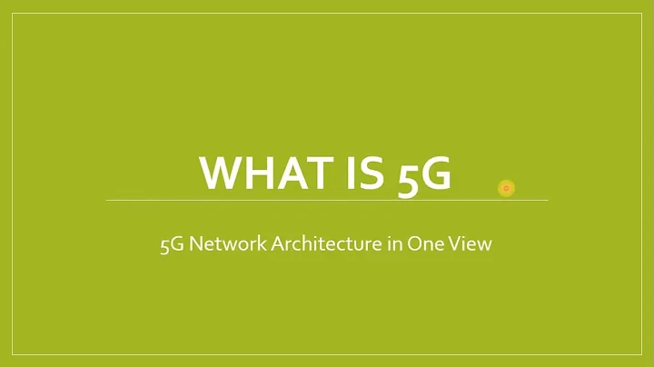 What is 5G? 5G Network Architecture - Control Plane NFS and User Plane CUPS