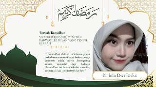 MEREGUK HIKMAH,MENEBAR DAKWAH,DI BULAN YANG PENUH BERKAH BY.NABILA DWI RISKA #RAMADHAN VIBES✨️
