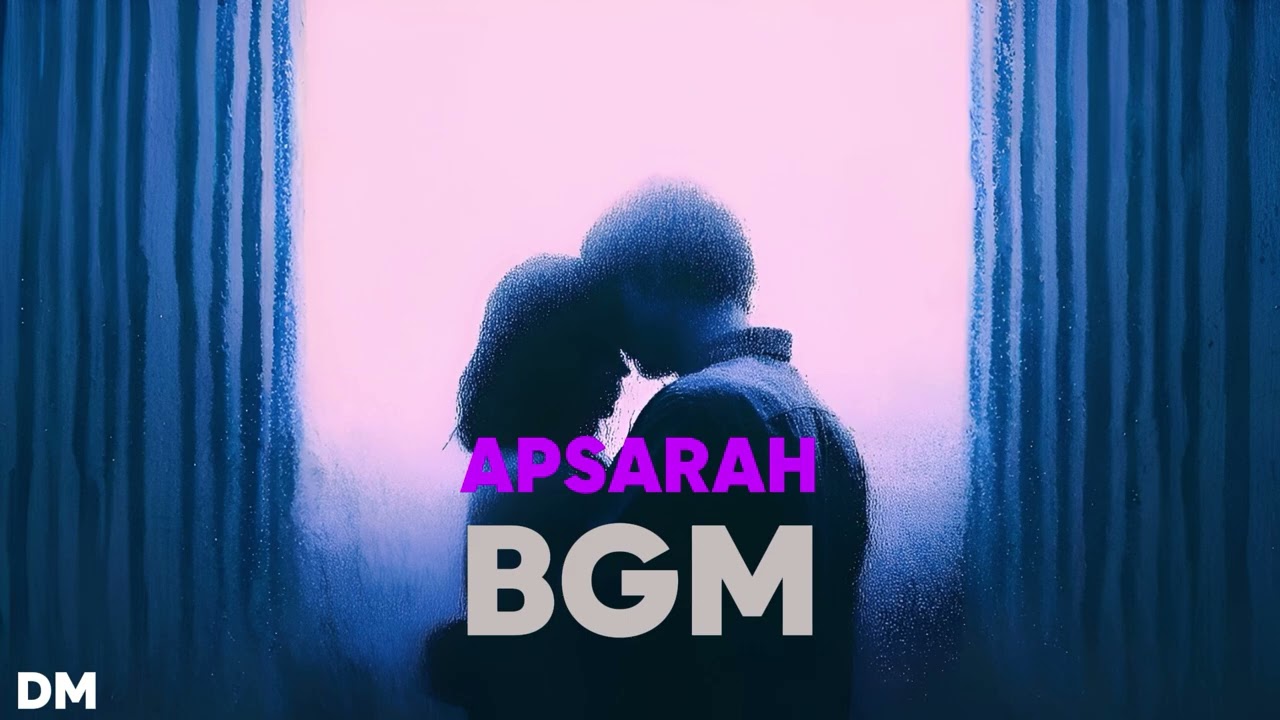 Apsarah • BGM 