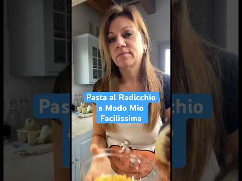 Pasta al Radicchio a Modo Mio Facilissima #shorts #primipiatti