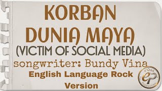 Lagu Lampung KORBAN DUNIA MAYA (English Language Rock Version)