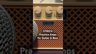 STRICH Practice Amps for Guitars and Bass