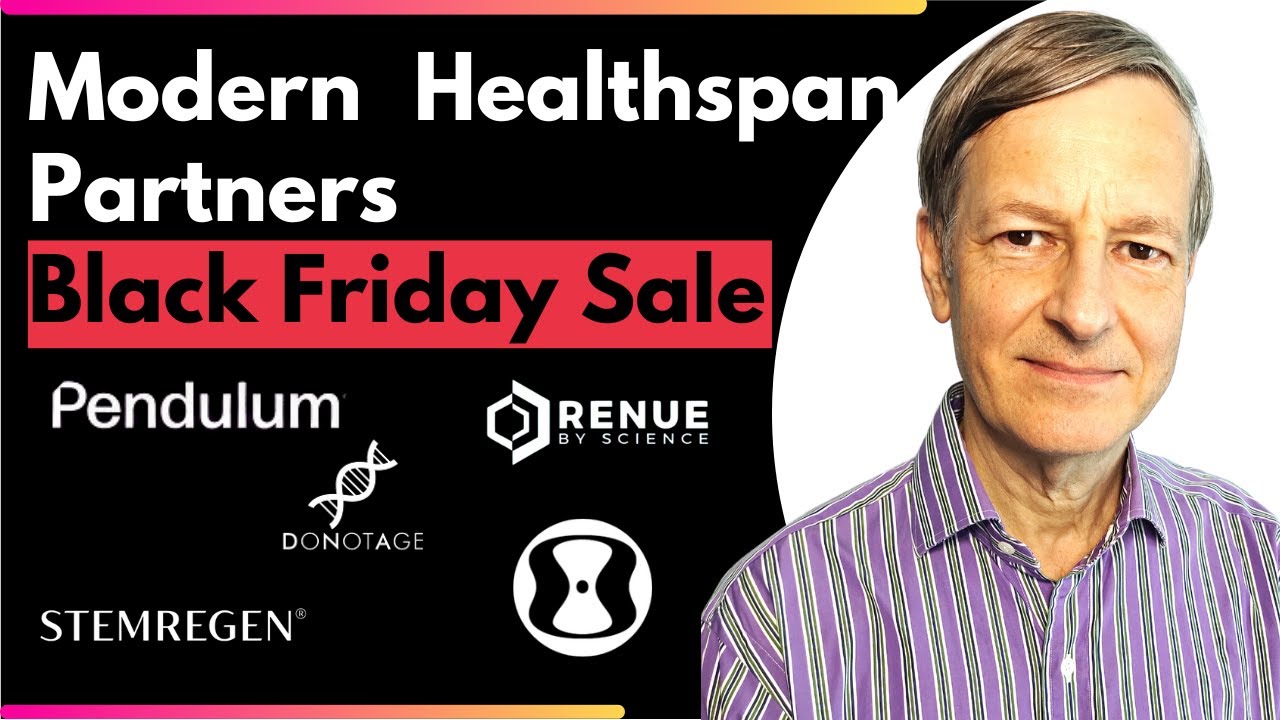 Modern Healthspan Partners Black Friday Sale Update