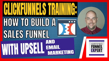 ClickFunnels Training - How To Build A Sales Funnel With Upsell and Email Marketing
