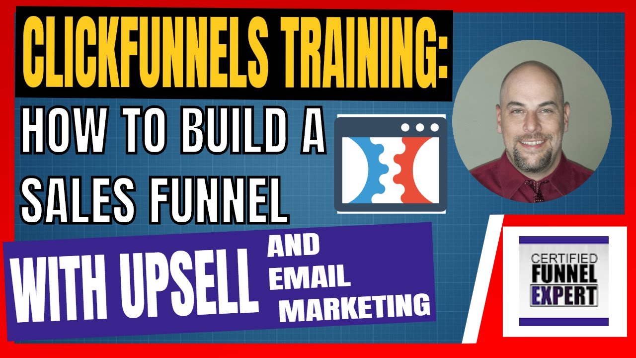 ClickFunnels Training - How To Build A Sales Funnel With Upsell and ...