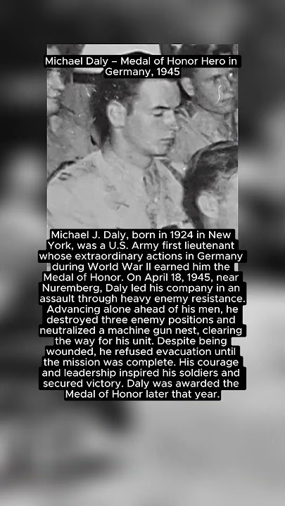 Michael Daly – Medal of Honor Hero in Germany, 1945