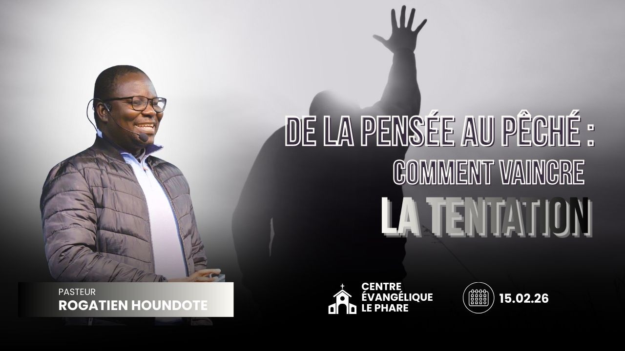 De la pensée au péché : Comment vaincre la tentation | Rogatien HOUNDOTE
