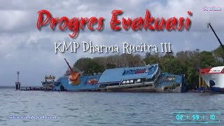 Progres Evakuasi Kapal Dharma Rucitra III Di Padangbai, Bali