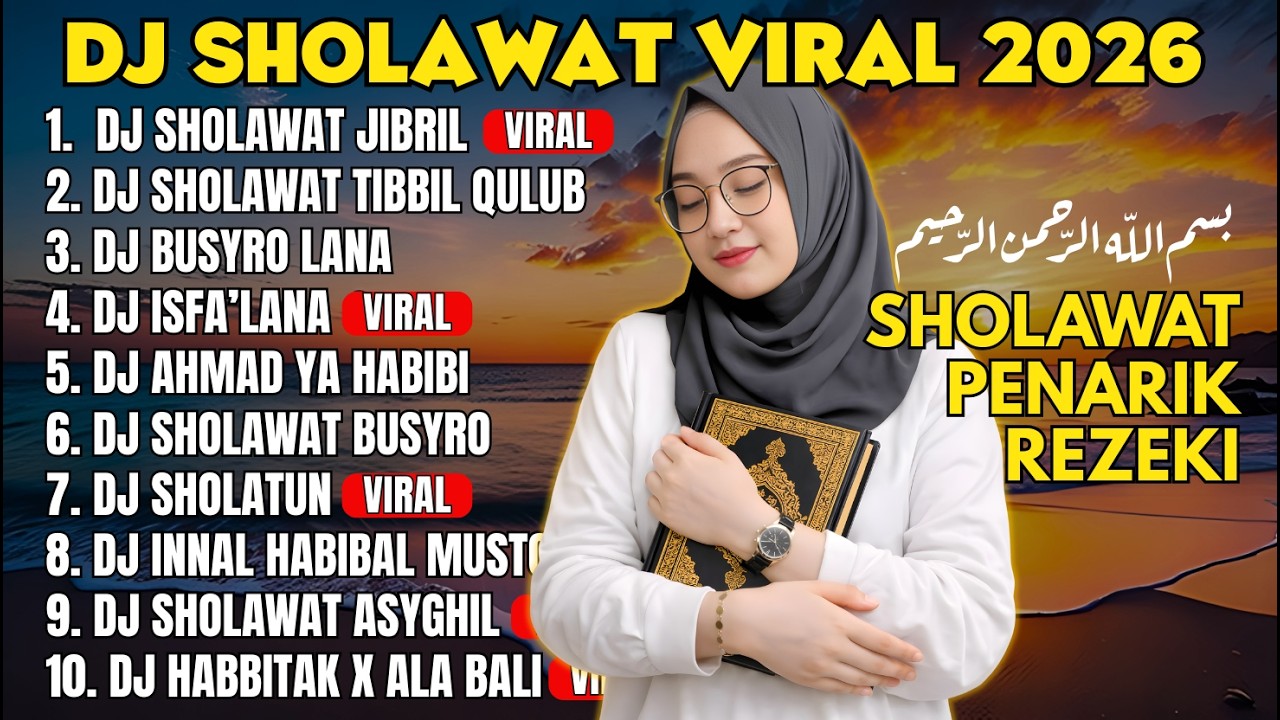 DJ SHOLAWAT VIRAL 2026 | Sholawat Jibril Penarik Rezeki Merdu & Menenangkan