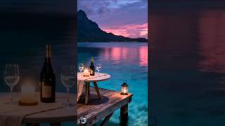 ✨ Celestial Dusk on #BoraBora 🥂 #Soothing #JazzPiano Calm #OceanWaves 🌊 #TropicalParadise #Shorts