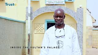 Sokoto Palace Documentary   TRUST TV