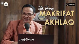 TITIK TERANG | MAKRIFAT AKHLAQ | SYAIFUL KARIM | BSI screenshot 4