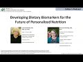 Developing Dietary Biomarkers for the Future of Personalized Nutrition