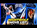NIGHTWOLF MOVE LIST Mortal Kombat Trilogy MKT