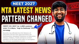 NTA Latest News on NEET 2027😱| Pattern Changed?