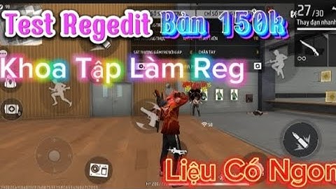 Test Bản Regedit 150k Của Khoa Tập Làm Reg👾 Liệu Có Ngon? ▏Thầy Tin GM
