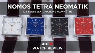 Nomos Tetra Neomatik: 175 Years Watchmaking Glashütte Watch Review | aBlogtoWatch