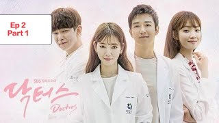 Full [eng sub] DOCTORS ep 2 -- part 1