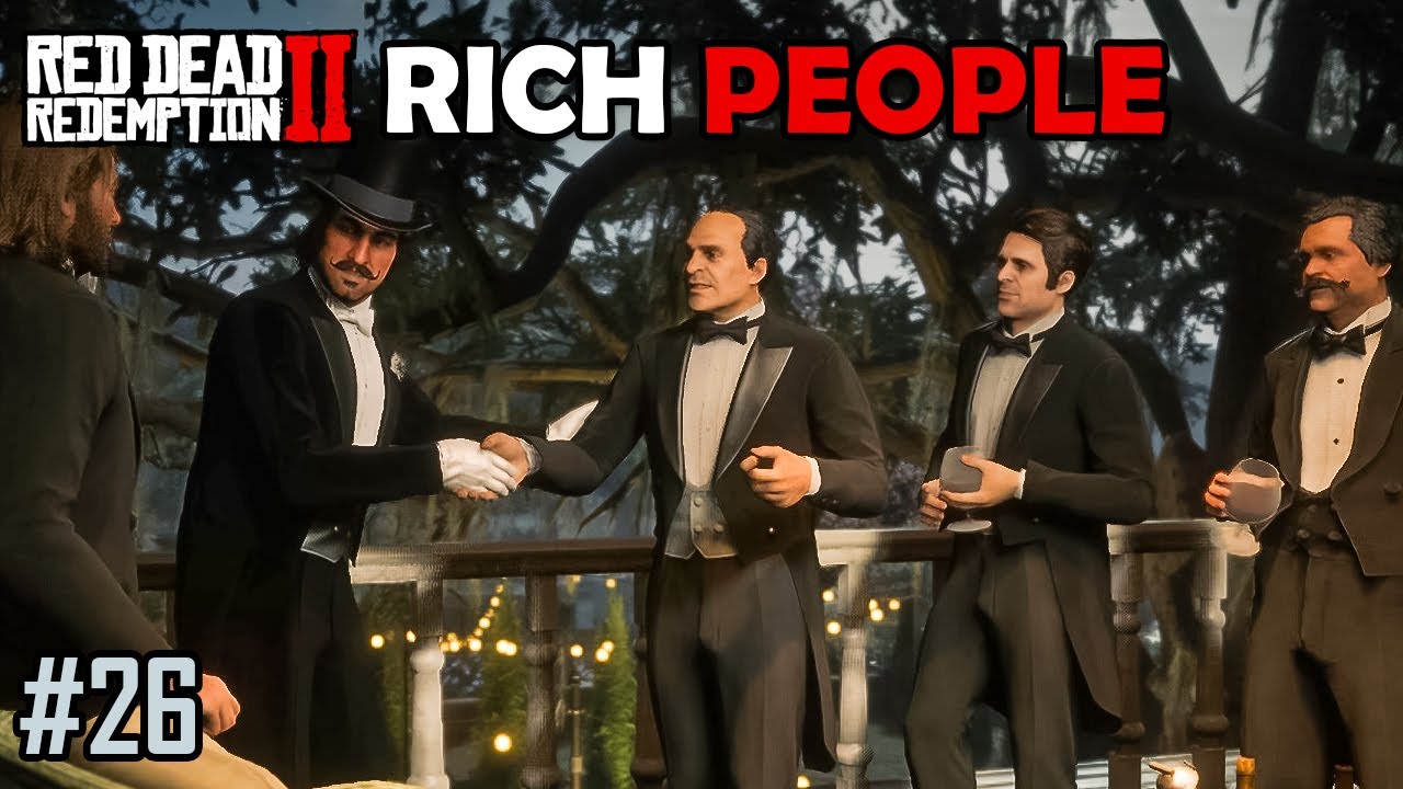 We are Invited in Rich Men Party RDR2 #26 - YouTube