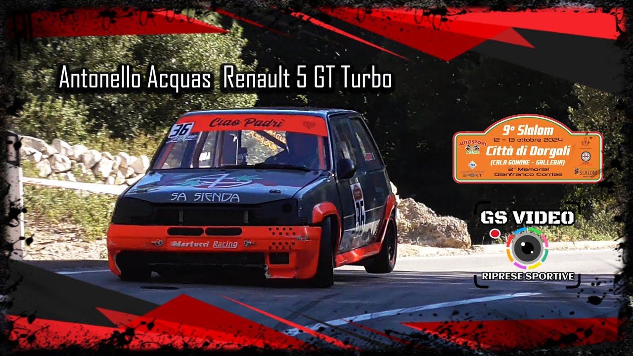 9° Slalom Città di Dorgali 2024 | Antonello Acquas | Renault 5 GT Turbo