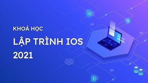 Lộ trình đào tạo di động iOS Swift