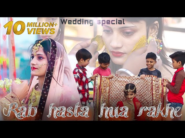 Rab Hasta Hua Rakhe Tumko | Wedding Special | Yeh Phool Tumhare | Darpan Shah | PRASV Creation | class=