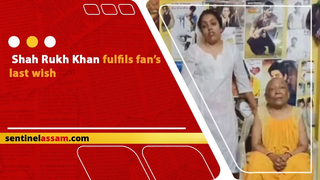 Shah Rukh Khan fulfills 60-year-old cancer patient's last wish