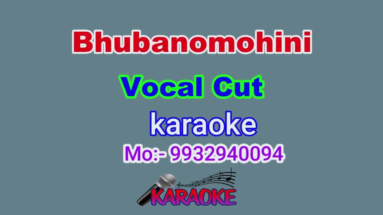 Bhubanomohini karaoke VC 9932940094