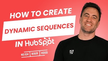 How to Create Dynamic Sequences in HubSpot | HubSpot How To