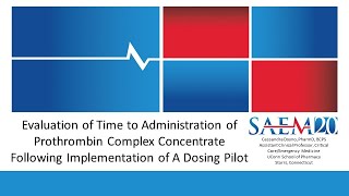 Evaluation of Time to Admin of Prothrombin Complex Concentrate Following Implementation Dosing Pilot