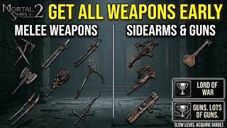 Mortal Shell 2 Weapons Locations all Melee & Sidearms / Choose your best Weapons Early
