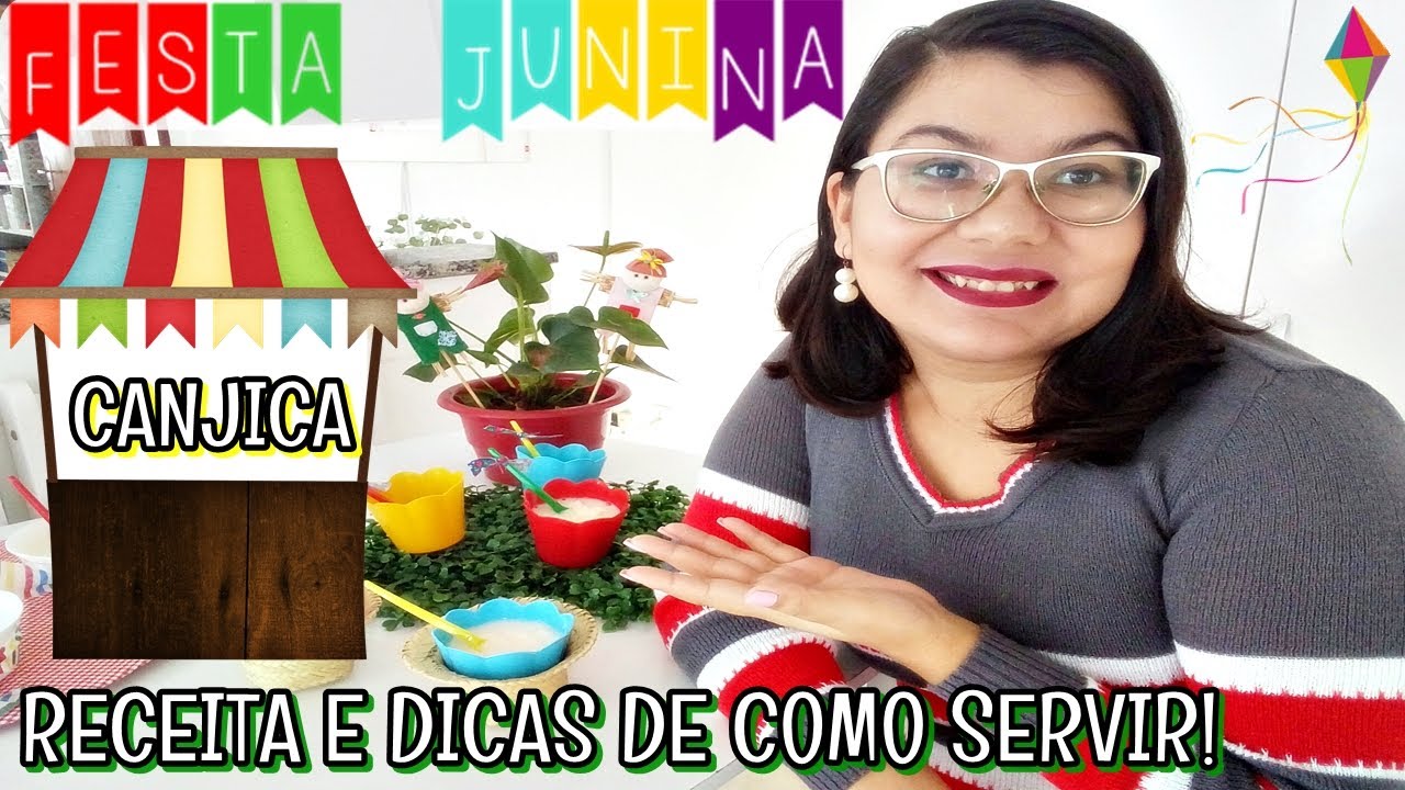 RECEITA CANJICA SIMPLES DICAS PARA FESTA JUNINA EM CASA #CRIATIVIDADENOLAR
