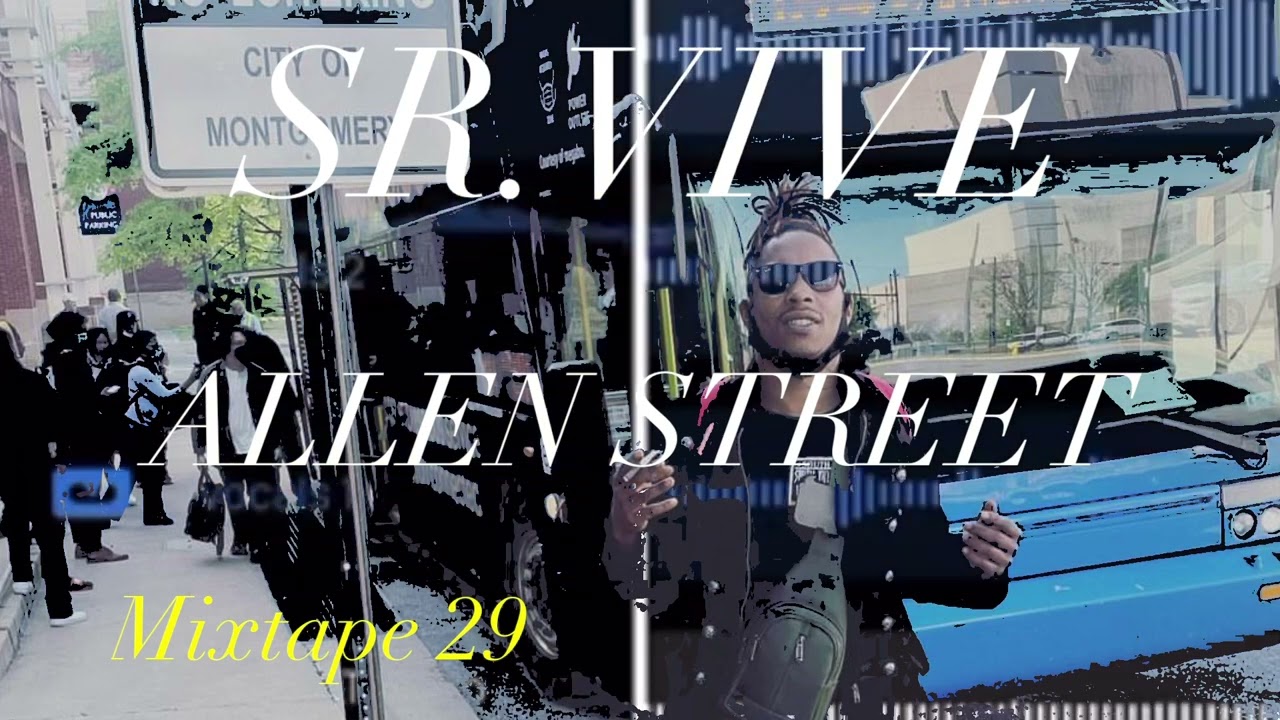 SR.VIVE : ALLEN STREET (Mixtape 29)