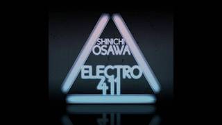 Shinichi Osawa - Electro 411 (Lies In Disguise Mix)