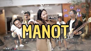 MANOT - FANI ELLEN (LIVE COVER FYP MUSIC PRODUCTION)