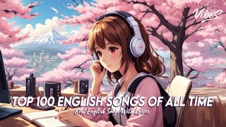 Best 100 English Songs 🌻 Chill Spotify Playlist Covers | Best Tiktok Trending Songs With Lyrics