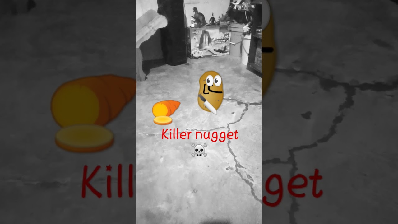 the killer nugget 😱
