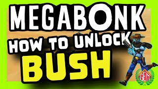 Megabonk How to Unlock Bush