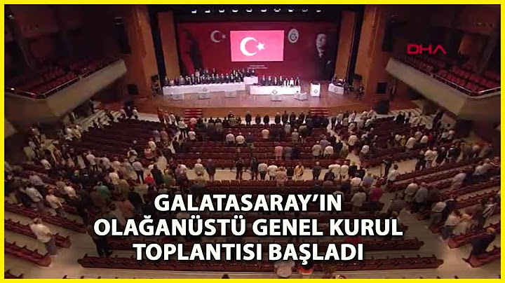 Galatasaray Kulübü'nün Olağanüstü Genel Kurul Toplantısı Başladı