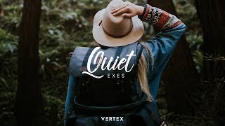Video thumbnail of "EXES - Quiet"