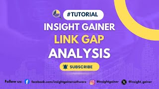 Boost Your SEO with Link Intersect Tool | Insight Gainer Tutorial screenshot 4