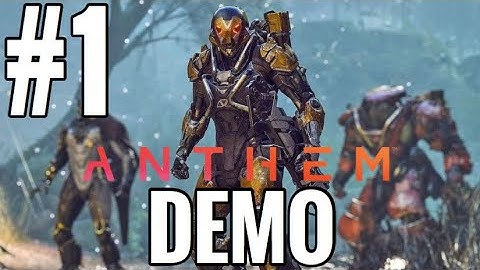 Anthem Demo Gameplay Walkthrough Part 1 - MY FIRST MISSION! (Let