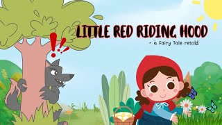 Story Time II Little Red Riding Hood II Fairy Tale II Bedtime Story || #arcbrainsparks 