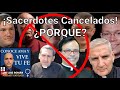 ❗SACERDOTES CANCELADOS ‼ Cada día son más.  ¿PORQUE❓ en Vivo con Luis Roman