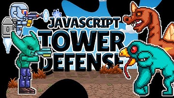 JavaScript Game Tutorial - 2D Tower Defense PART 2