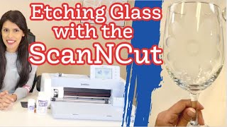Etching Glass with the ScanNCut : Allbrands After Hours