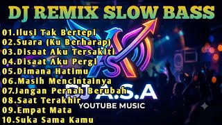 DJ REMIX ILUSI TAK BERTEPI || DJ SLOW REMIX TERBARU🎶 